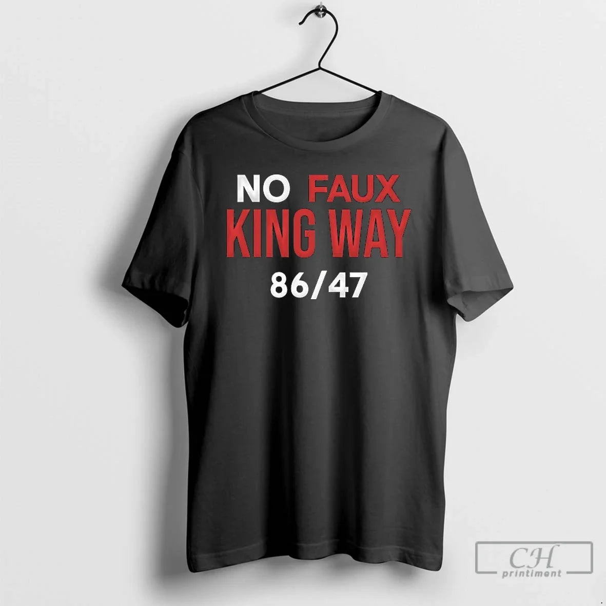 Classic No Faux King Way 8647 - Adult & Kids T-Shirts, Sweatshirts & Hoodies apparel design preview 1