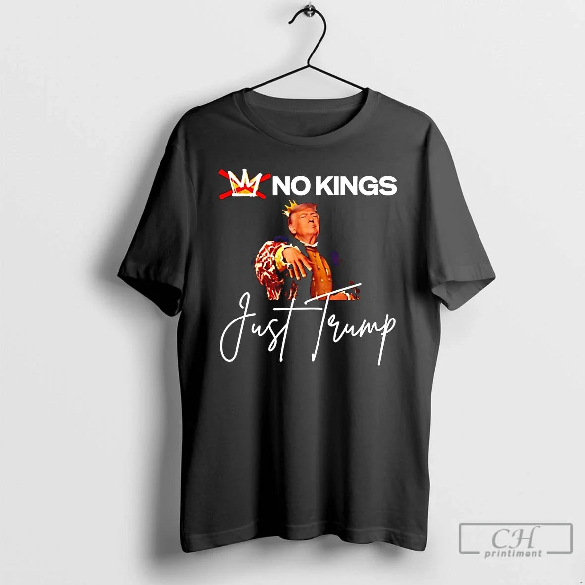 Classic No Kings Just Trump - Adult & Kids T-Shirts, Sweatshirts & Hoodies apparel design preview 1