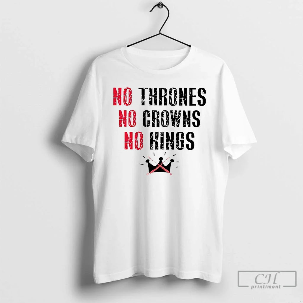 Classic No Thrones Crowns Kings - Adult & Kids T-Shirts, Sweatshirts & Hoodies apparel design preview 1