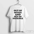 Classic Out Of Office Patience Government Shutdown - Adult & Kids T-Shirts, Sweatshirts & Hoodies apparel design preview 1