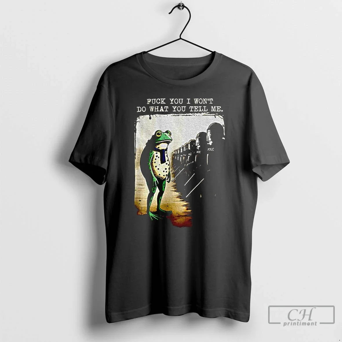 Classic Portland Frog Protest Fuck You I Wont Do What - Adult & Kids T-Shirts, Sweatshirts & Hoodies apparel design preview 1