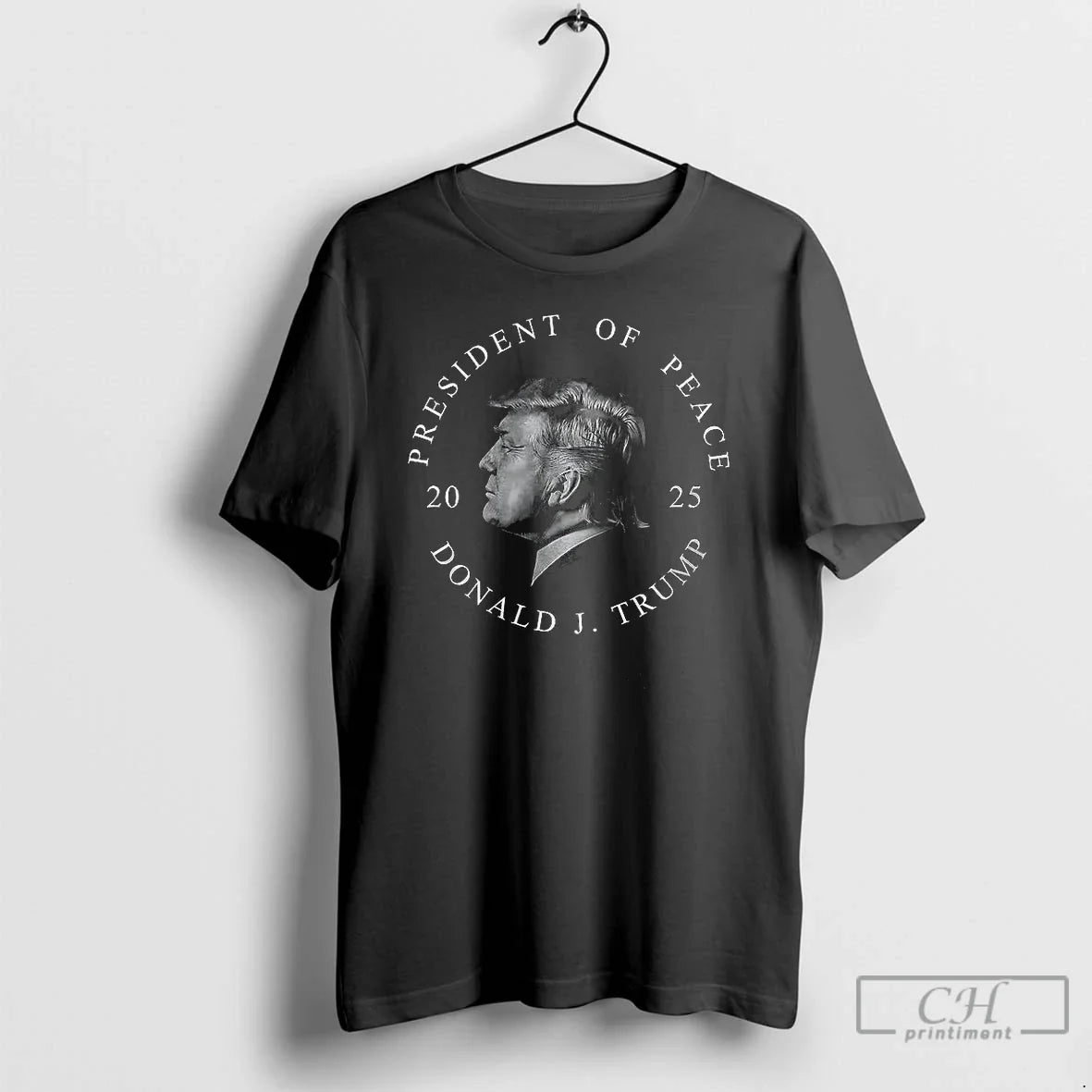 Classic President Of Peace Donald J Trump 2025 - Adult & Kids T-Shirts, Sweatshirts & Hoodies apparel design preview 1