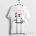 Classic Prove Me Wrong Charlie James Kirk Memorial 10 - Adult & Kids T-Shirts, Sweatshirts & Hoodies apparel design preview 1