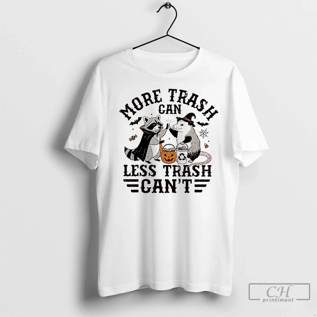 Classic Raccoon And Opossum More Trash Can Less Cant - Adult & Kids T-Shirts, Sweatshirts & Hoodies apparel design preview 1