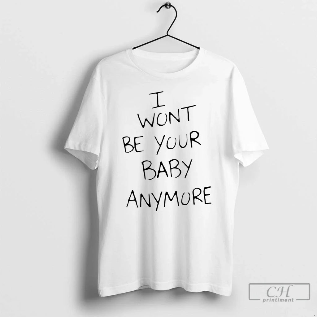 Classic Ruel I Wont Be Your Baby Anymore 2 Sided - Adult & Kids T-Shirts, Sweatshirts & Hoodies apparel design preview 1