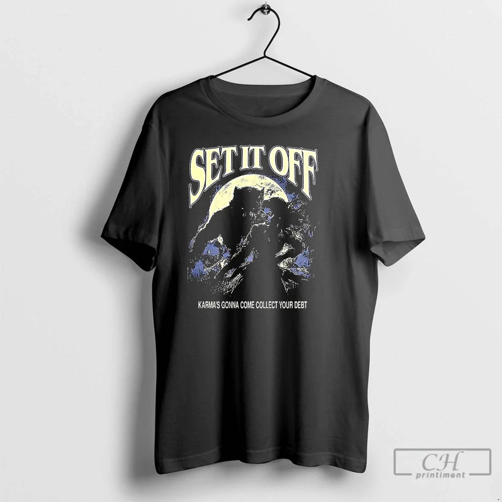 Classic Set It Off Karmas Gonna Come Collect Your - Adult & Kids T-Shirts, Sweatshirts & Hoodies apparel design preview 1