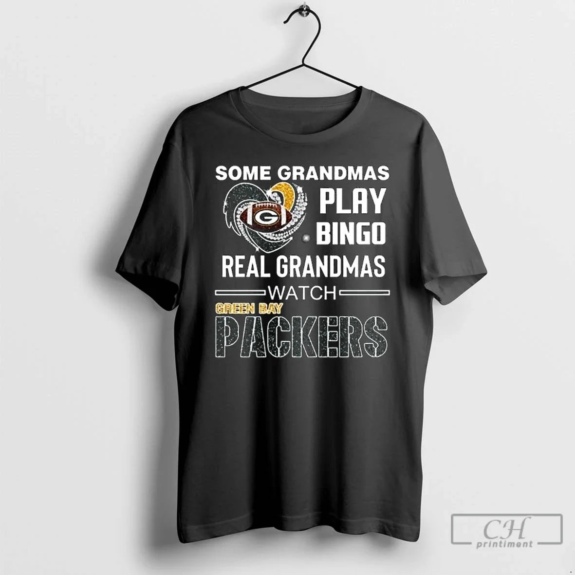 Classic Some Grandmas Play Bingo Real Watch Green Bay - Adult & Kids T-Shirts, Sweatshirts & Hoodies apparel design preview 1