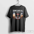 Classic Some Gave All - Adult & Kids T-Shirts, Sweatshirts & Hoodies apparel design preview 1