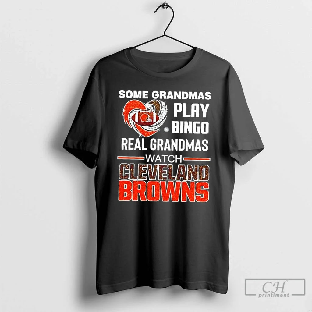 Classic Some Grandmas Play Bingo Real Watch Cleveland - Adult & Kids T-Shirts, Sweatshirts & Hoodies apparel design preview 1