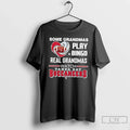 Classic Some Grandmas Play Bingo Real Watch Tampa Bay - Adult & Kids T-Shirts, Sweatshirts & Hoodies apparel design preview 1