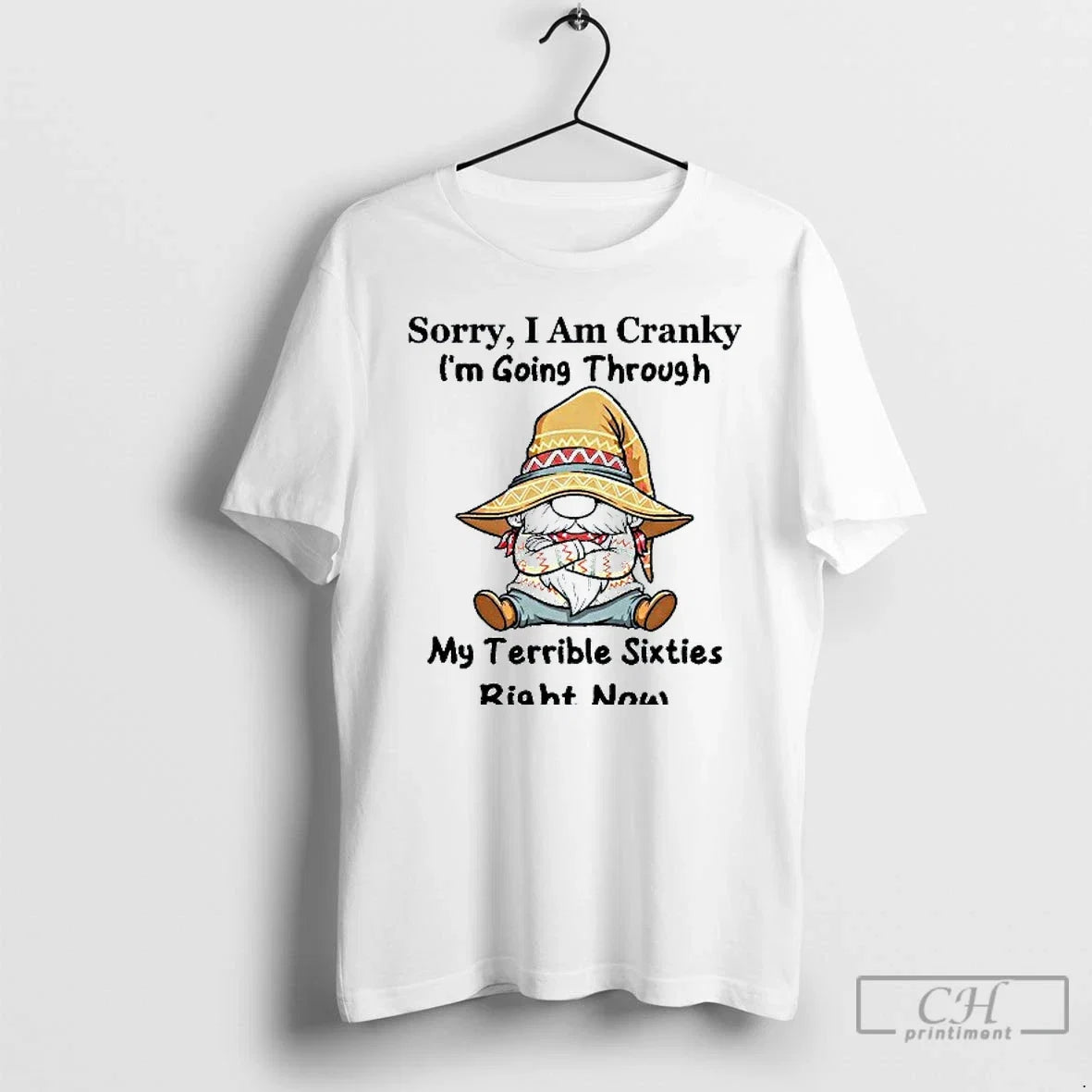 Classic Sorry I Am Cranky Im Going Through My - Adult & Kids T-Shirts, Sweatshirts & Hoodies apparel design preview 1