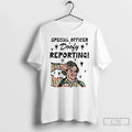 Classic Special Officer Doofy Reporting T Shirs - Adult & Kids T-Shirts, Sweatshirts & Hoodies apparel design preview 1