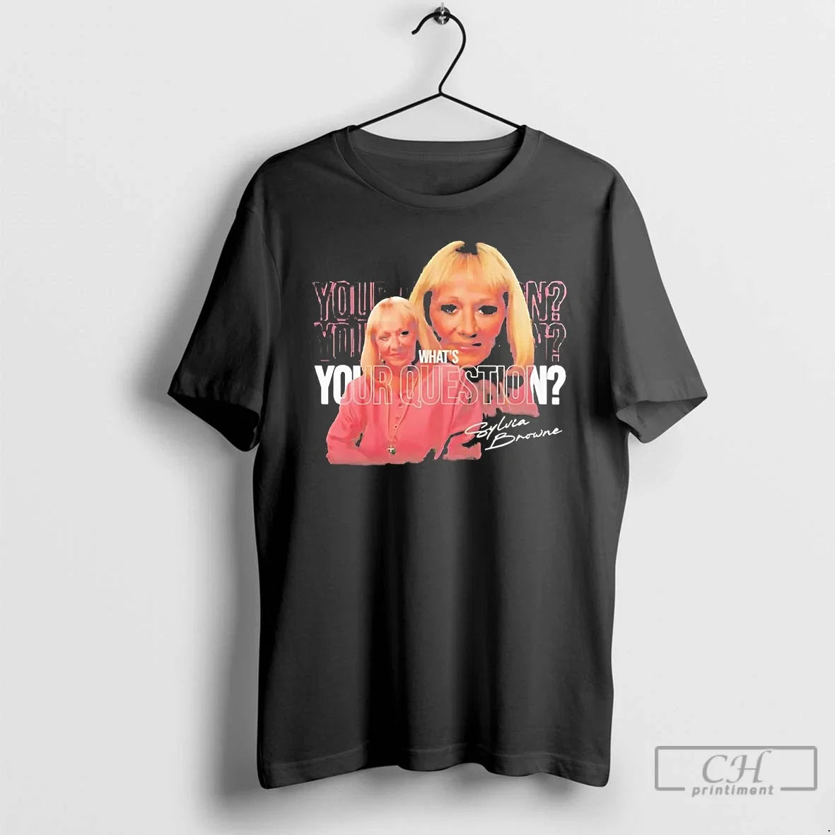 Classic Sylvia Browne Whats Your Question - Adult & Kids T-Shirts, Sweatshirts & Hoodies apparel design preview 1