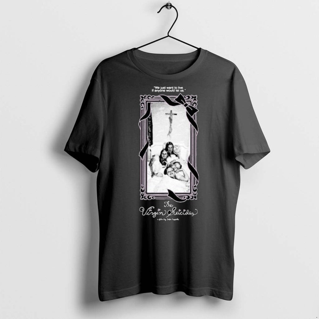 Classic The Virgin Suicides We Just Want To Live If - Adult & Kids T-Shirts, Sweatshirts & Hoodies apparel design preview 1
