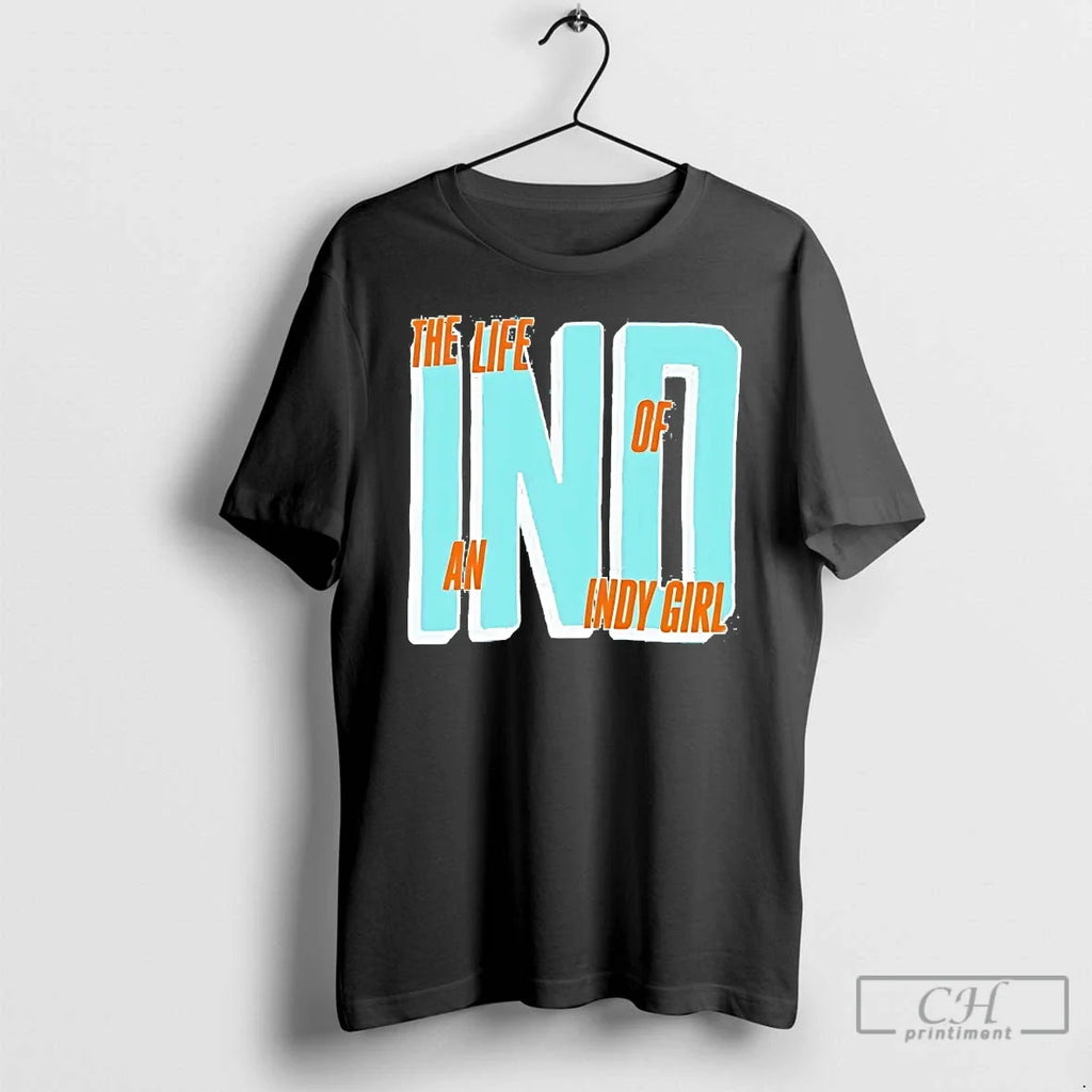 Classic The Life Of An Indy Girl - Adult & Kids T-Shirts, Sweatshirts & Hoodies apparel design preview 1