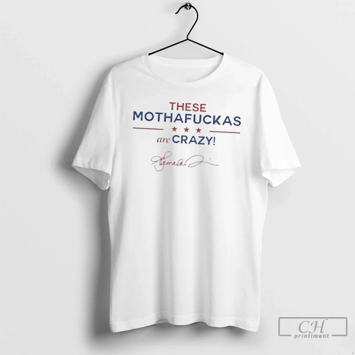 Classic These Mothafuckas Are Crazy - Adult & Kids T-Shirts, Sweatshirts & Hoodies apparel design preview 1