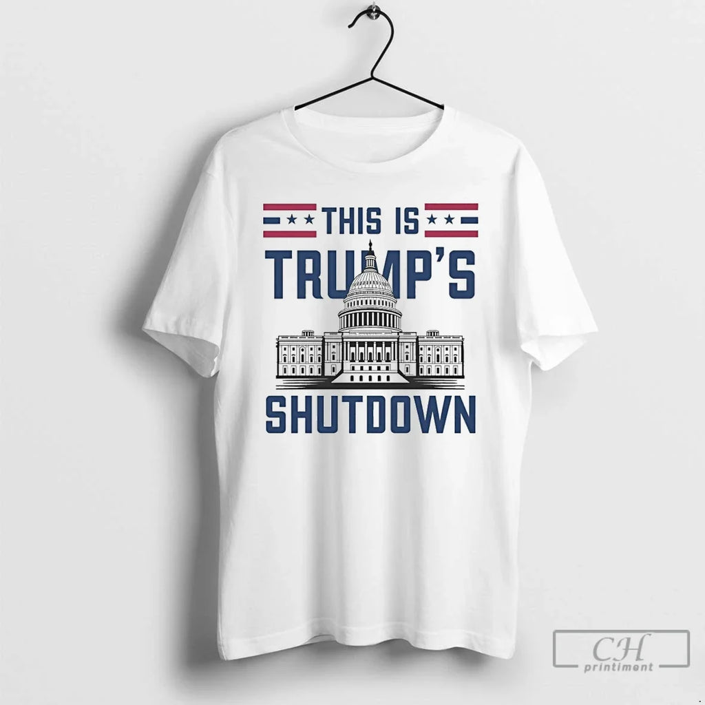 Classic This Is Trumps Shutdown - Adult & Kids T-Shirts, Sweatshirts & Hoodies apparel design preview 1