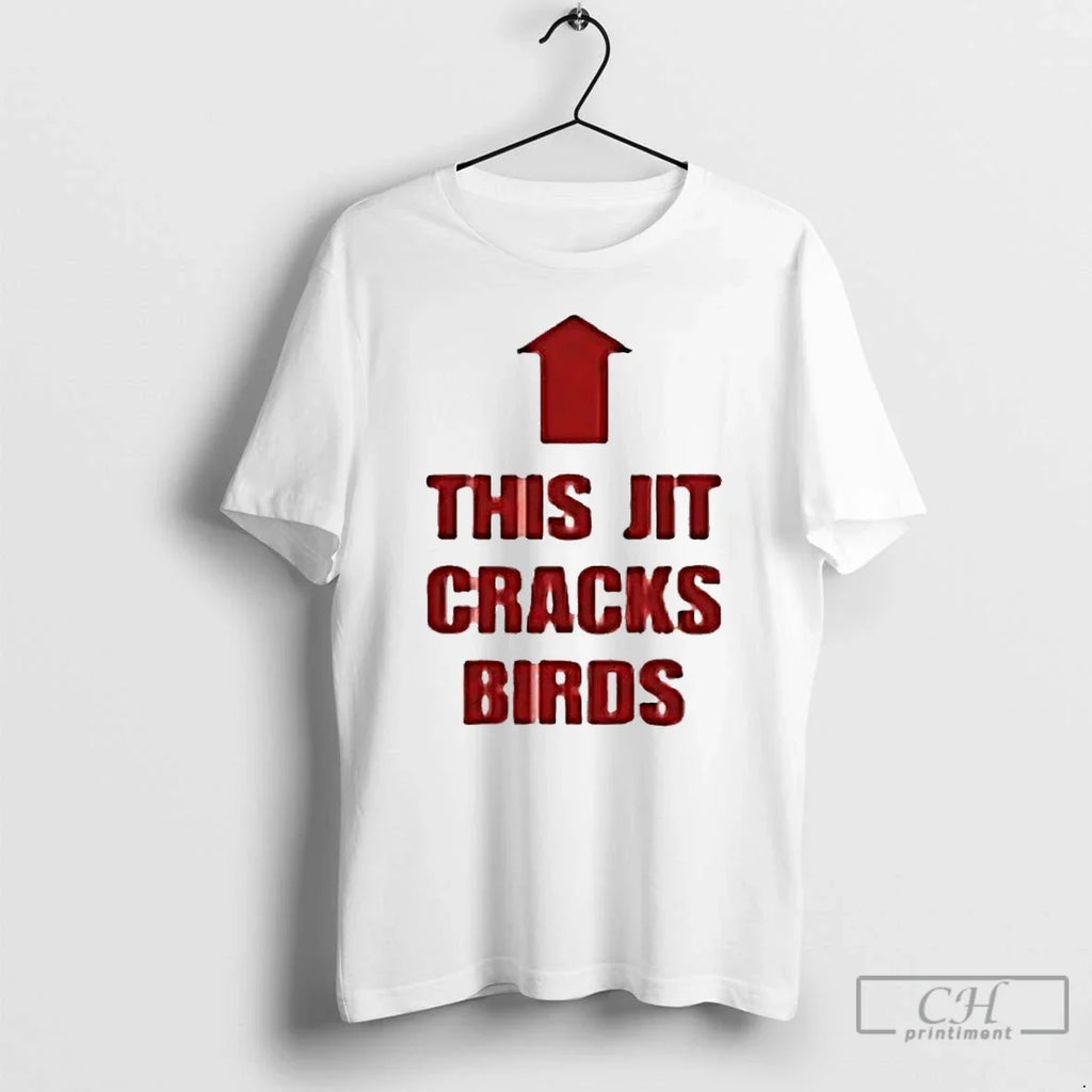 Classic This Jit Cracks Birds - Adult & Kids T-Shirts, Sweatshirts & Hoodies apparel design preview 1