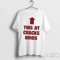 Classic This Jit Cracks Birds - Adult & Kids T-Shirts, Sweatshirts & Hoodies apparel design preview 1