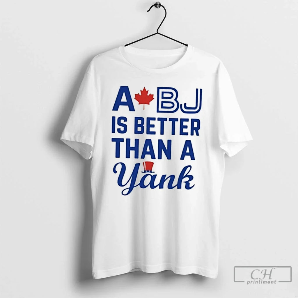 Classic Toronto Blue Jays A Bj Is Better Than Yank - Adult & Kids T-Shirts, Sweatshirts & Hoodies apparel design preview 1