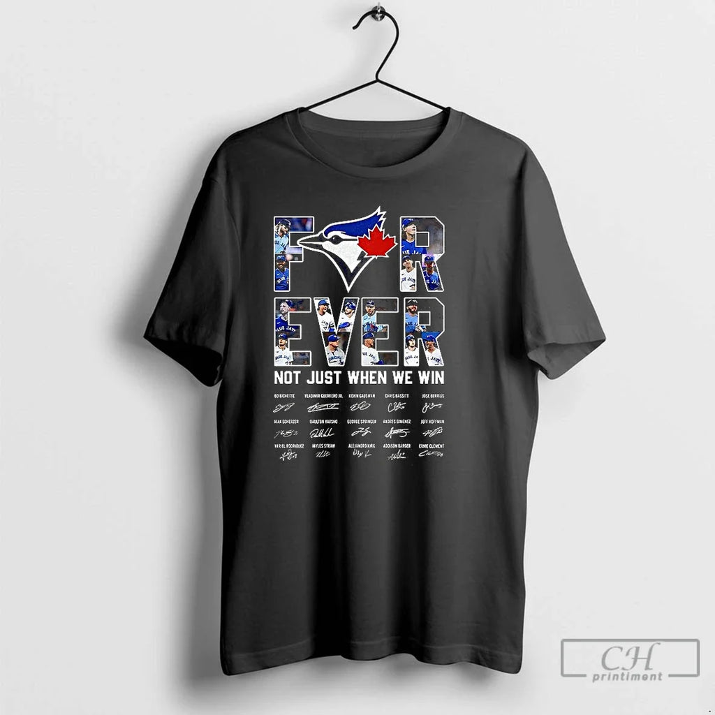 Classic Toronto Blue Jays Baseball For Ever Not Just - Adult & Kids T-Shirts, Sweatshirts & Hoodies apparel design preview 1