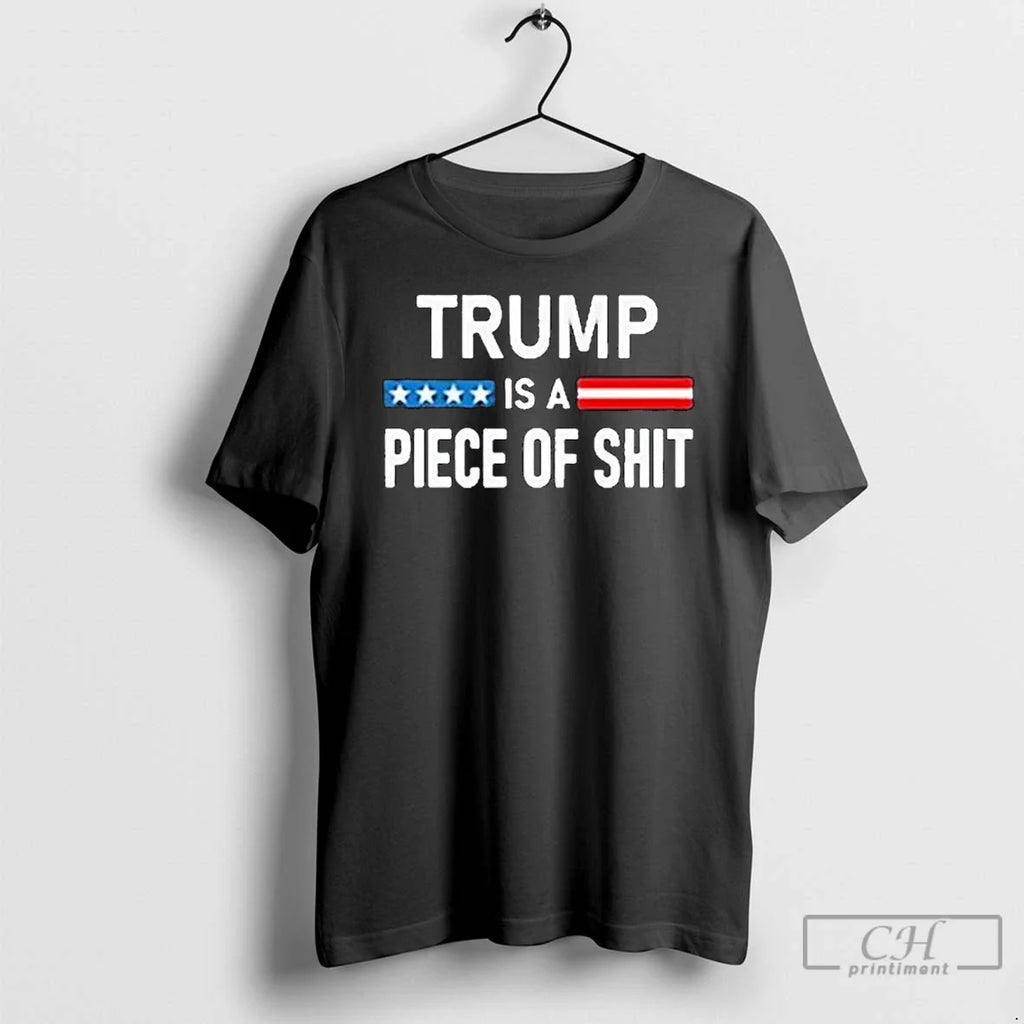 Classic Trump Is A Piece Of Shit Long Sleve - Adult & Kids T-Shirts, Sweatshirts & Hoodies apparel design preview 1