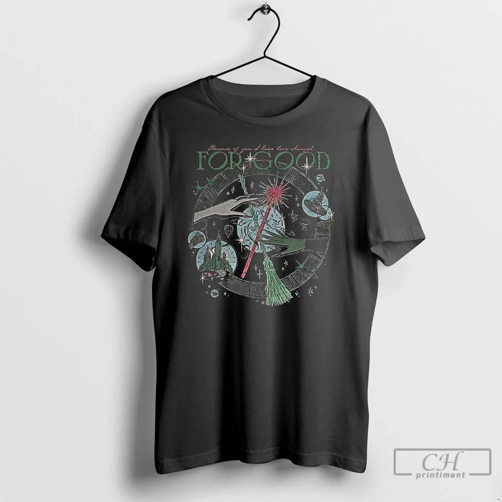 Classic Wicked Because Of You I Have Been Changed For - Adult & Kids T-Shirts, Sweatshirts & Hoodies apparel design preview 1
