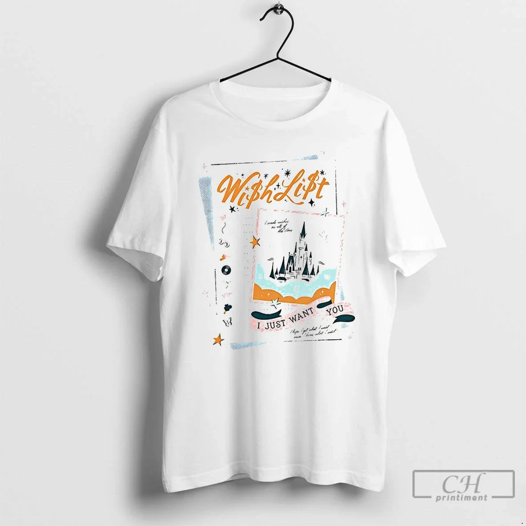 Classic Wish List I Just Want You Made Wishes On All - Adult & Kids T-Shirts, Sweatshirts & Hoodies apparel design preview 1