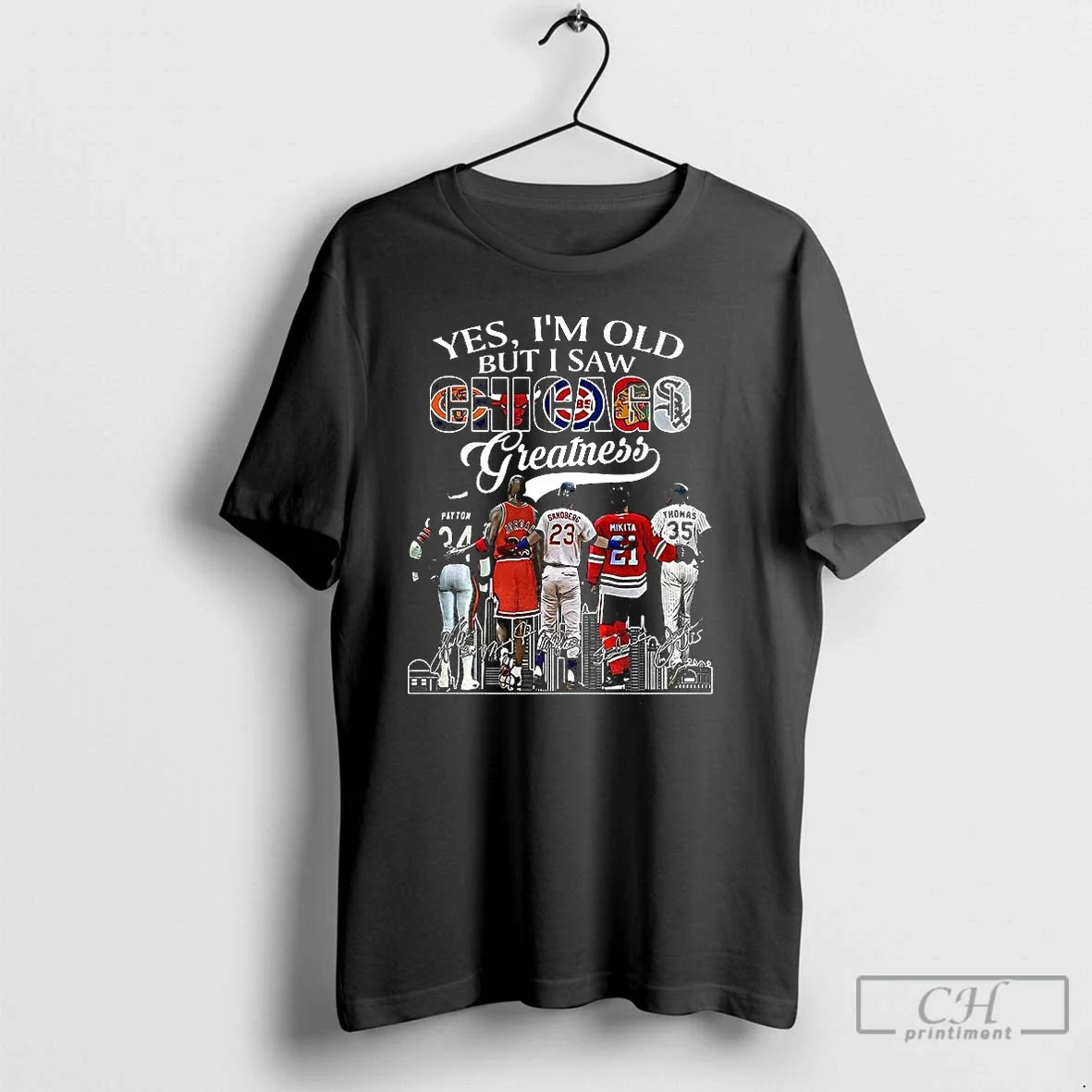 Classic Yes Im Old But I Saw Chicago Greatness - Adult & Kids T-Shirts, Sweatshirts & Hoodies apparel design preview 1