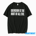 Coercion Is The Root Of All Evil Sweater - Adult & Kids T-Shirts, Sweatshirts & Hoodies apparel design preview 1