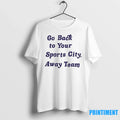 Colorado Rockies Go Back To Your Sports City Away - Adult & Kids T-Shirts, Sweatshirts & Hoodies apparel design preview 1