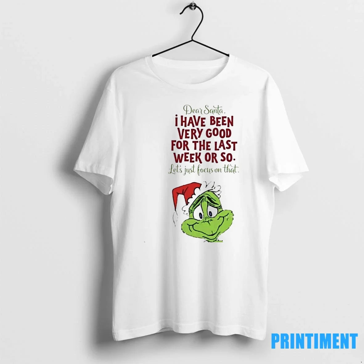 Dear Santa I Have Been Very Good For The Last Week Or - Adult & Kids T-Shirts, Sweatshirts & Hoodies apparel design preview 1