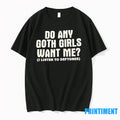 Do Any Goth Girls Want Me Sweater - Adult & Kids T-Shirts, Sweatshirts & Hoodies apparel design preview 1