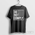 Do Not Comply - Adult & Kids T-Shirts, Sweatshirts & Hoodies apparel design preview 1