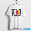 Do You Like My Pride Flag Sweater - Adult & Kids T-Shirts, Sweatshirts & Hoodies apparel design preview 1