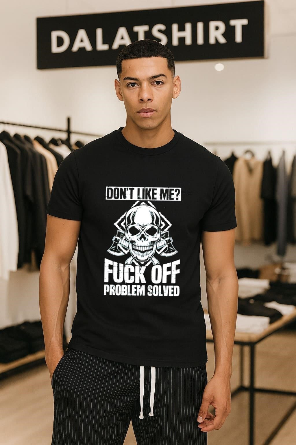 Don't Like Me Fuck Off Problem Solved Skull - Adult & Kids T-Shirts, Sweatshirts & Hoodies apparel design preview 1