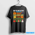 Due To Inflation Funny Holiday Costume Sweater - Adult & Kids T-Shirts, Sweatshirts & Hoodies apparel design preview 1