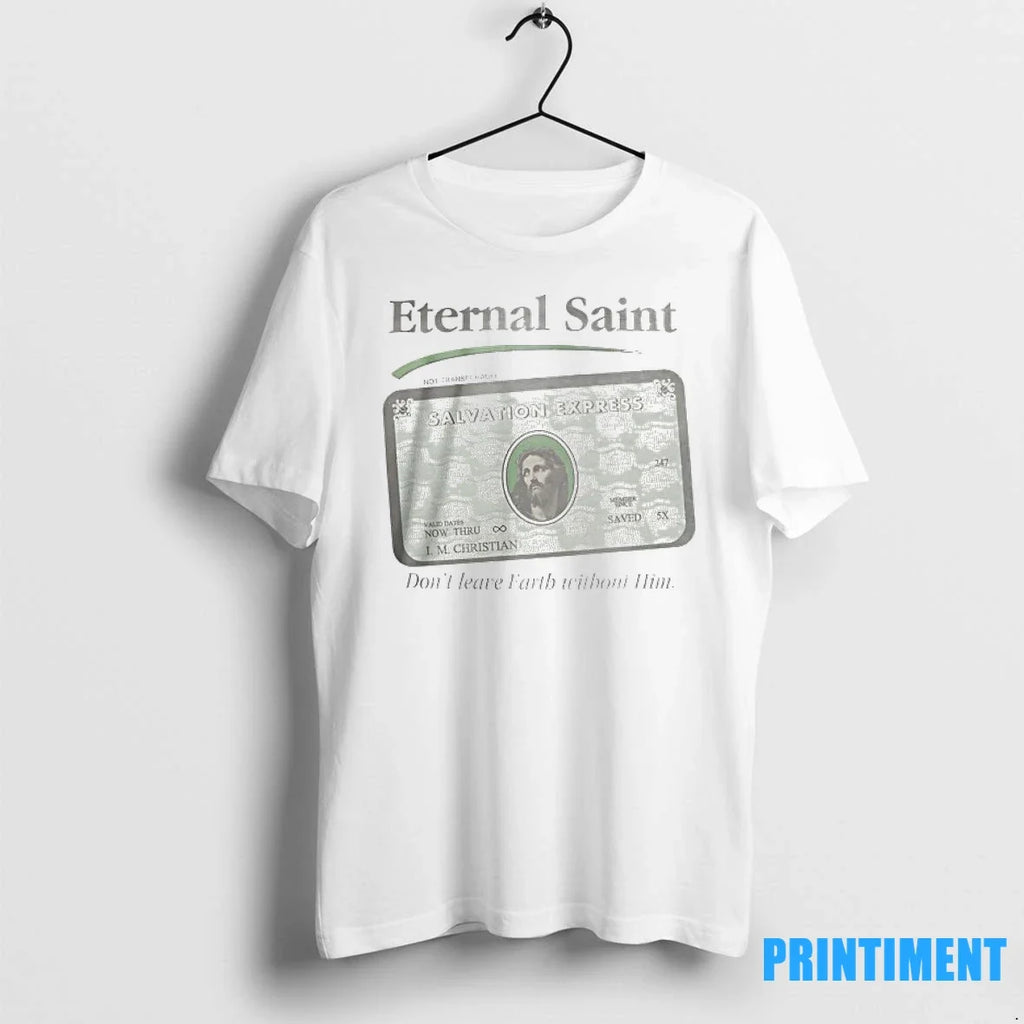 Eternal Saint Salvation Express Dont Leave Earth - Adult & Kids T-Shirts, Sweatshirts & Hoodies apparel design preview 1