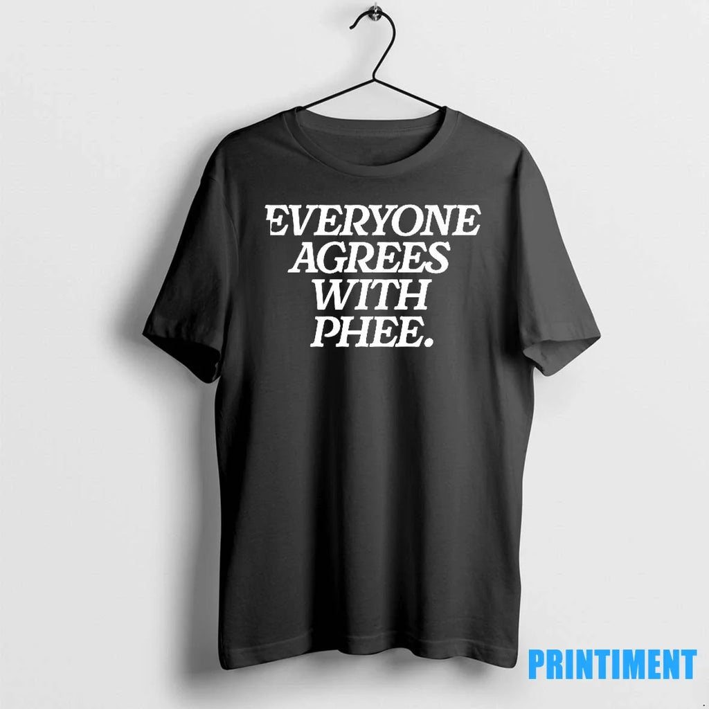 Everyone Agrees With Phee Sweater - Adult & Kids T-Shirts, Sweatshirts & Hoodies apparel design preview 1