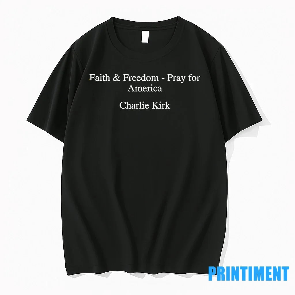 Faith And Freedom Pray For America Charlie Kirk - Adult & Kids T-Shirts, Sweatshirts & Hoodies apparel design preview 1