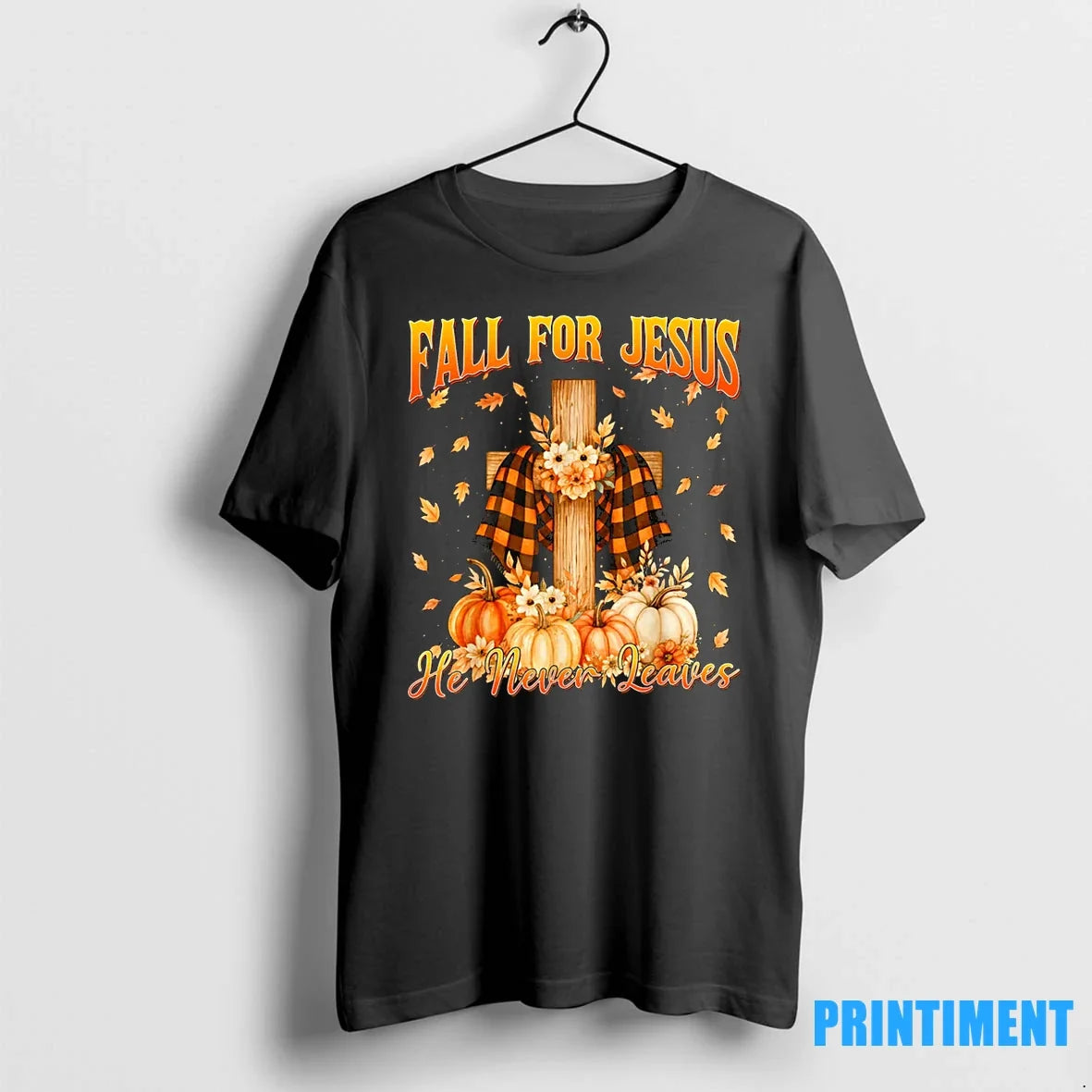Fall For Jesus He Never Leaves Autumn Christian - Adult & Kids T-Shirts, Sweatshirts & Hoodies apparel design preview 1