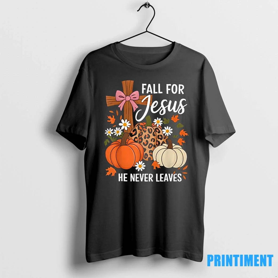 Fall For Jesus He Never Leaves Autumn Christian - Adult & Kids T-Shirts, Sweatshirts & Hoodies apparel design preview 1