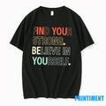Find Your Strong Believe In Yourself Sweater - Adult & Kids T-Shirts, Sweatshirts & Hoodies apparel design preview 1