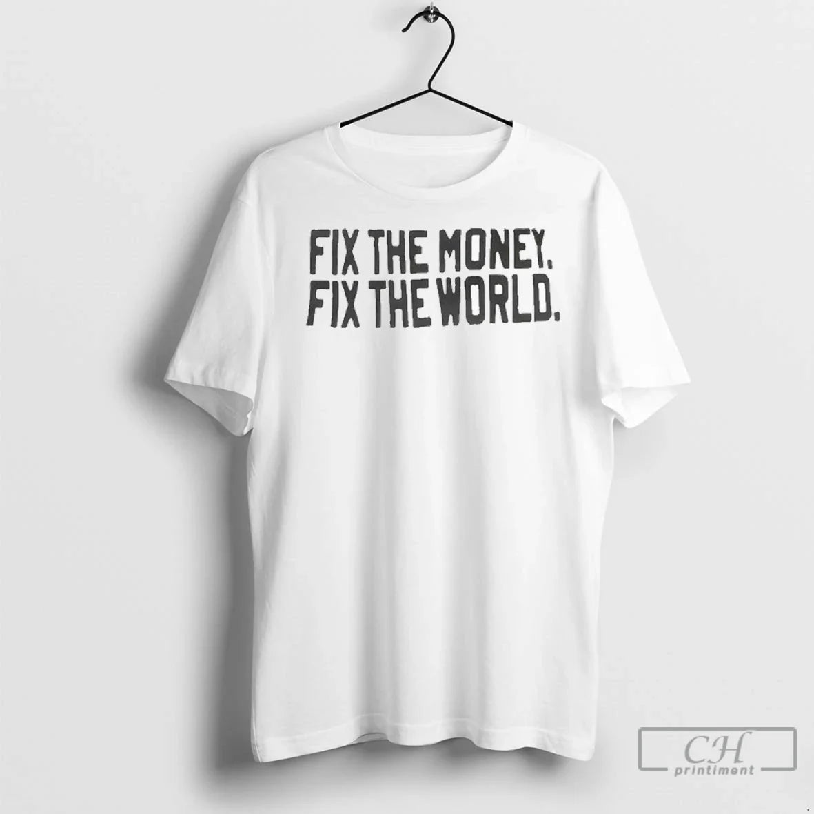 Fix The Money World - Adult & Kids T-Shirts, Sweatshirts & Hoodies apparel design preview 1