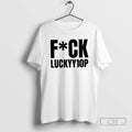Fuck Luckyy1op - Adult & Kids T-Shirts, Sweatshirts & Hoodies apparel design preview 1