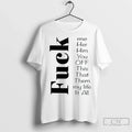 Fuck Me Her Him You Off This That Them My Life It All - Adult & Kids T-Shirts, Sweatshirts & Hoodies apparel design preview 1