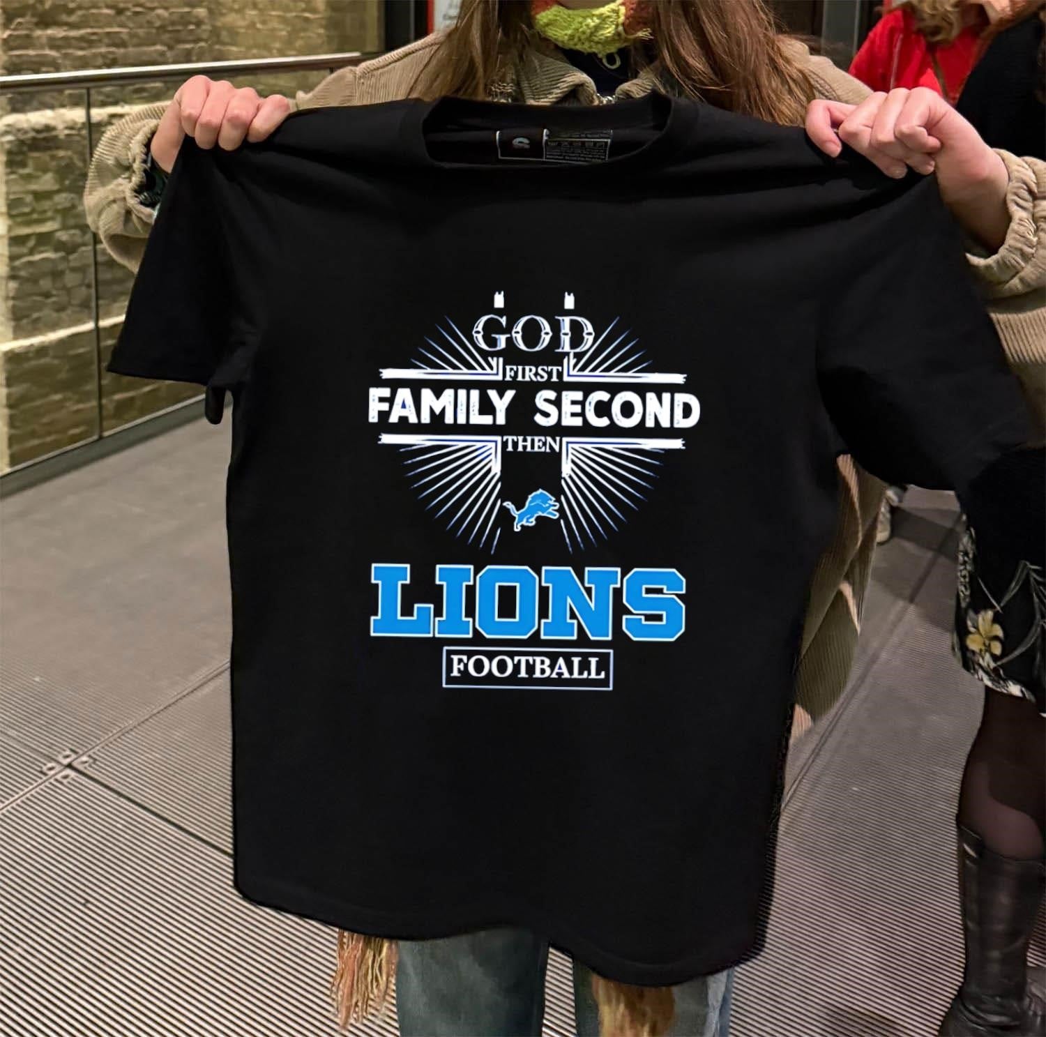 God First Family Second Then Detroit Lions Football - Adult & Kids T-Shirts, Sweatshirts & Hoodies apparel design preview 2