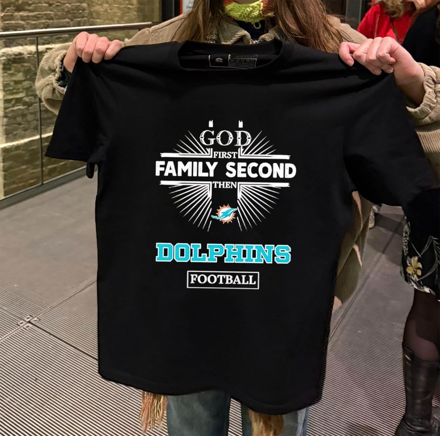 God First Family Second Then Dolphins Logo Football - Adult & Kids T-Shirts, Sweatshirts & Hoodies apparel design preview 2