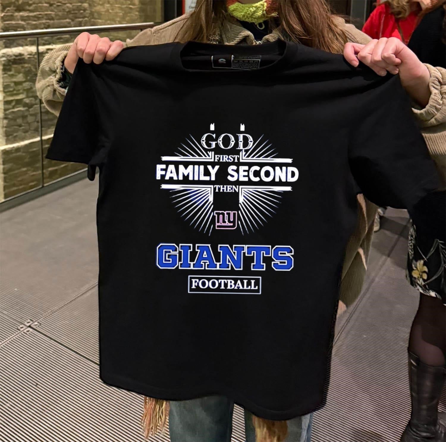 God First Family Second Then NY Giants Football - Adult & Kids T-Shirts, Sweatshirts & Hoodies apparel design preview 2