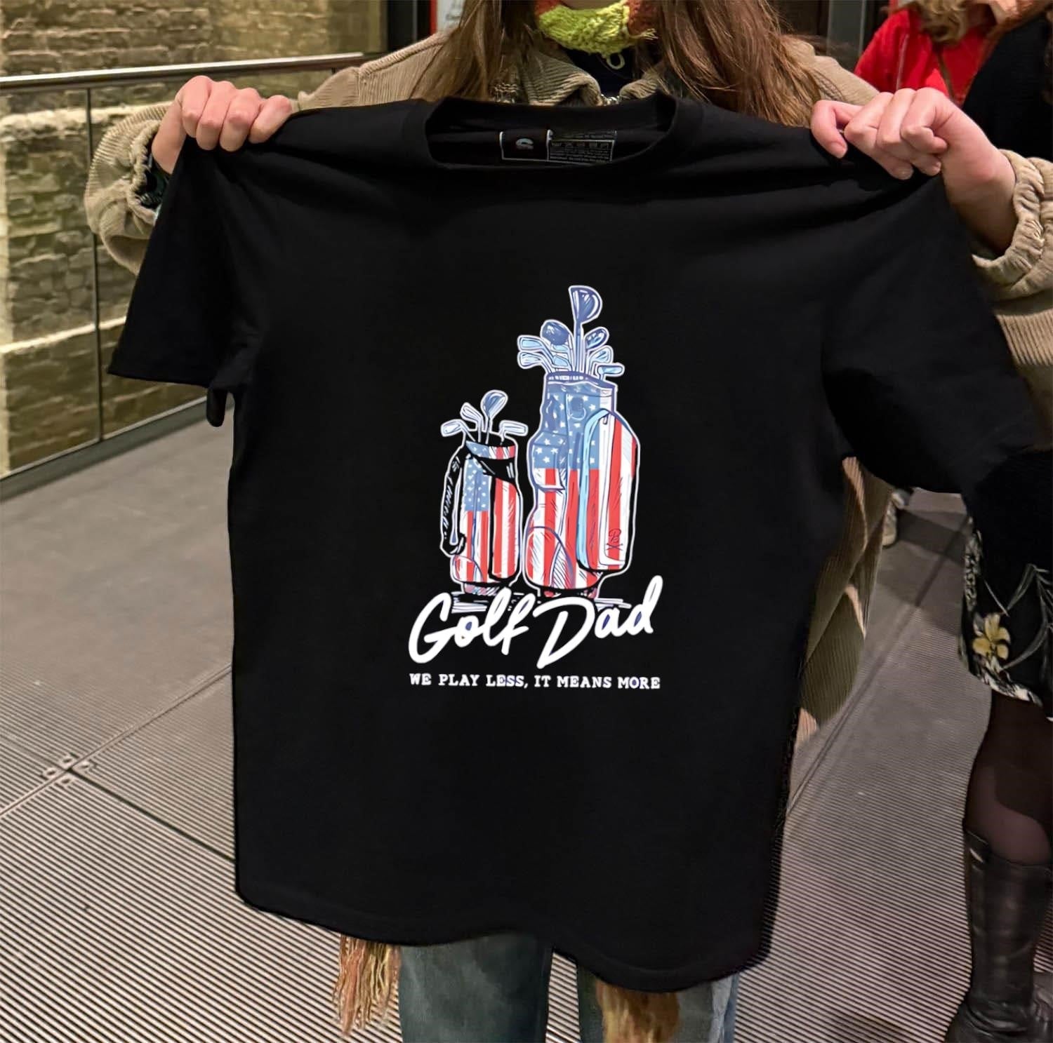 Golf Dad Bags USA we play less it means more - Adult & Kids T-Shirts, Sweatshirts & Hoodies apparel design preview 2
